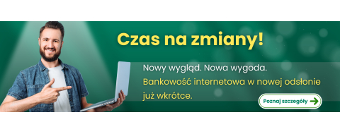 Bankowość internetowa w nowej odsłonie już wkr&oacute;tce!
